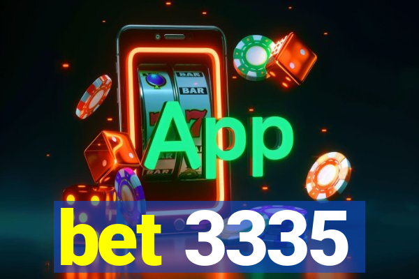 bet 3335